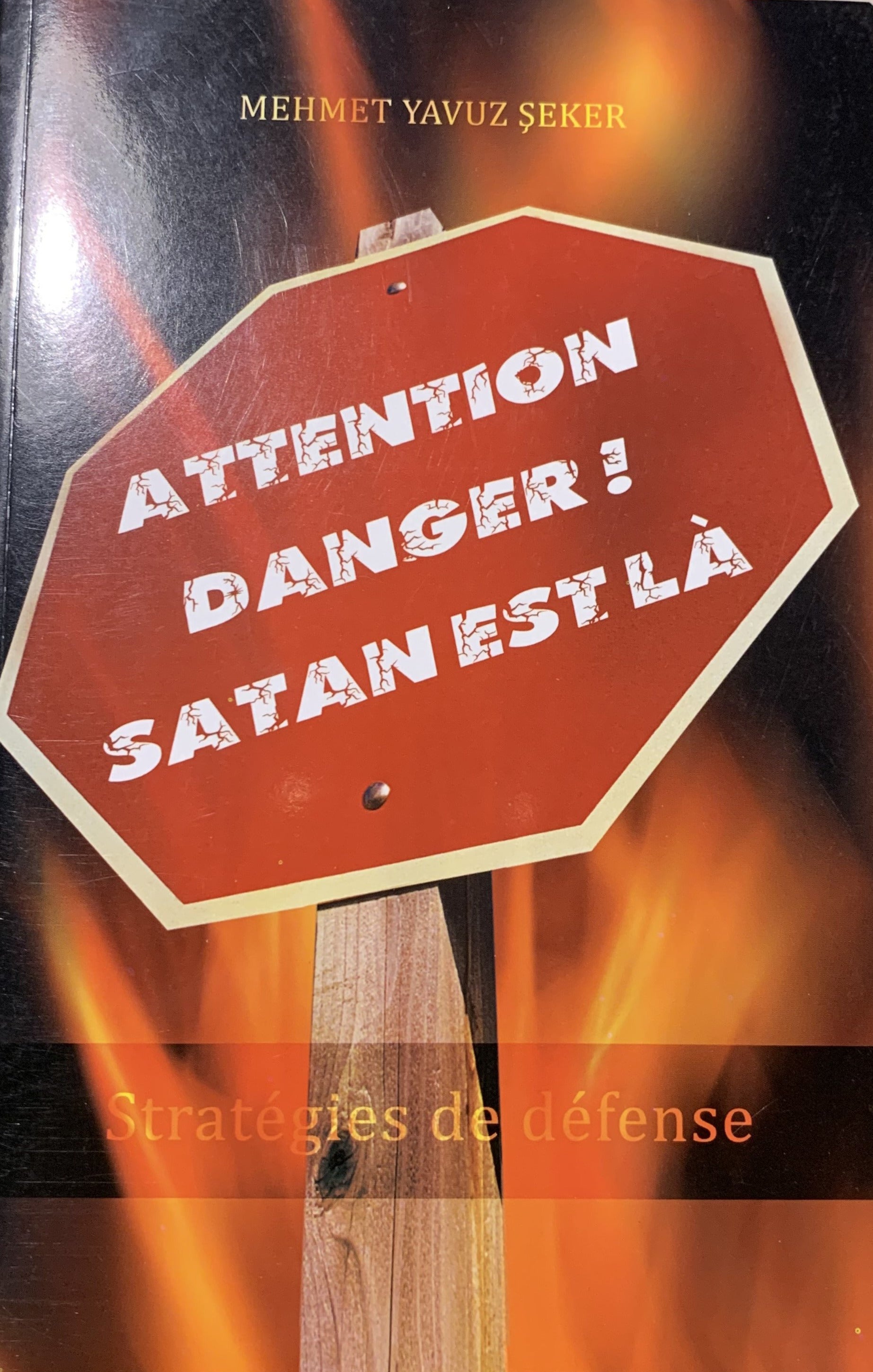 Attention Danger SATAN est la (French)